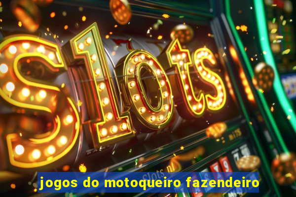 jogos do motoqueiro fazendeiro